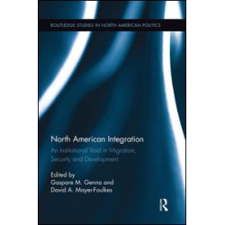 North American Integration North American Integration