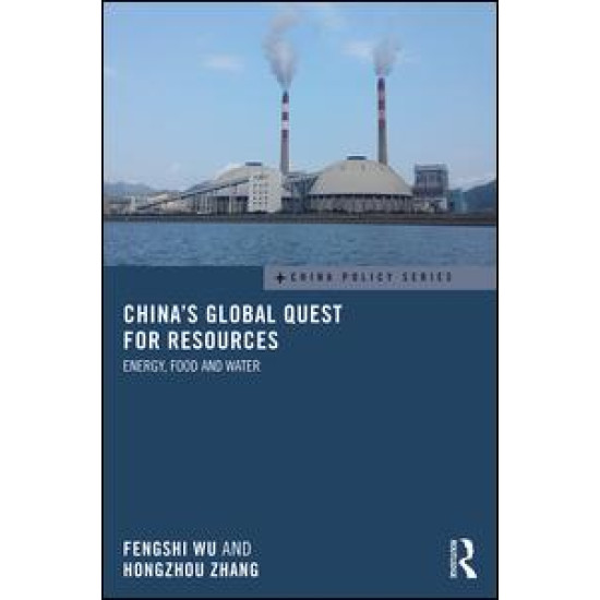 China's Global Quest for Resources China's Global Quest for Resources