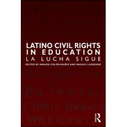 Latino Civil Rights in Education