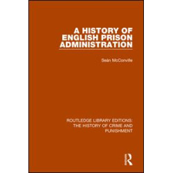 A History of English Prison Administration