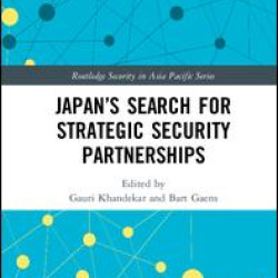 Japan’s Search for Strategic Security Partnerships Japan’s Search for Strategic Security Partnerships