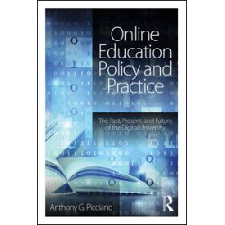 Online Education Policy and Practice Online Education Policy and Practice