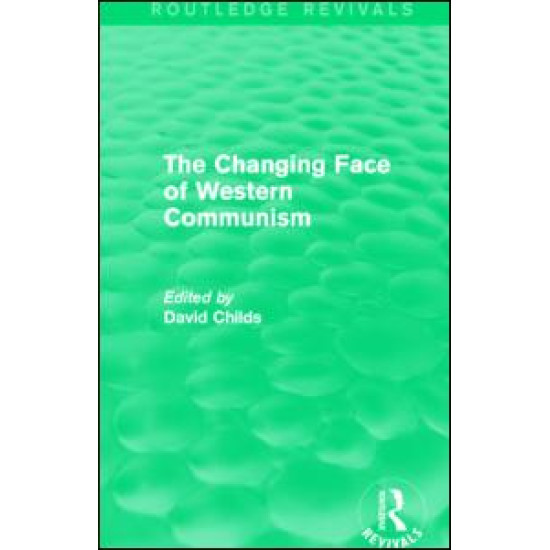 The Changing Face of Western Communism The Changing Face of Western Communism