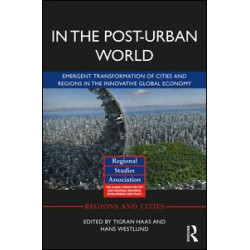 In The Post-Urban World In The Post-Urban World
