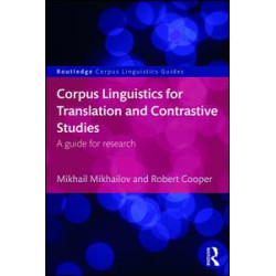 Corpus Linguistics for Translation and Contrastive Studies Corpus Linguistics for Translation and Contrastive Studies