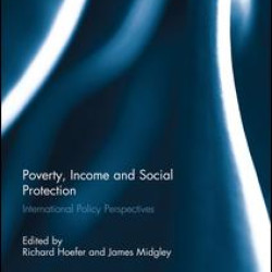 Poverty, Income and Social Protection Poverty, Income and Social Protection