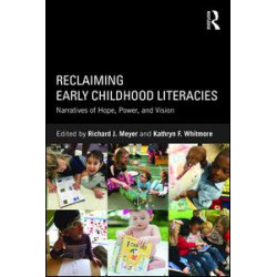 Reclaiming Early Childhood Literacies