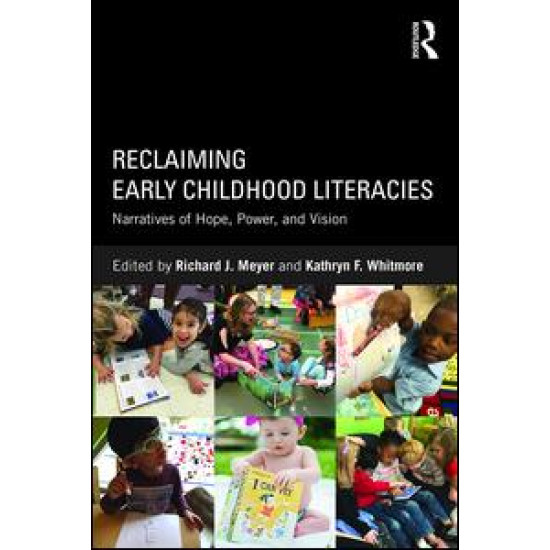 Reclaiming Early Childhood Literacies