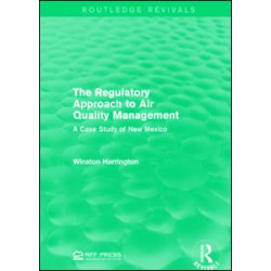 The Regulatory Approach to Air Quality Management The Regulatory Approach to Air Quality Management