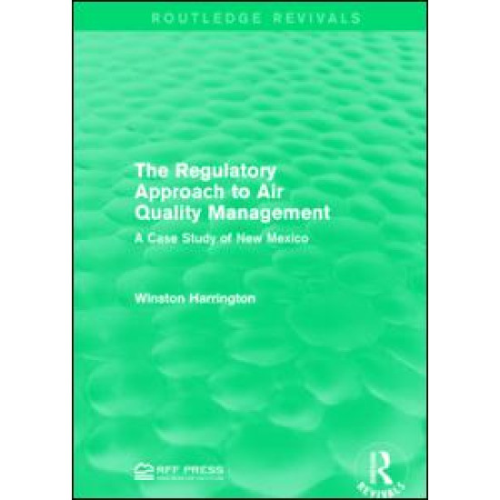 The Regulatory Approach to Air Quality Management