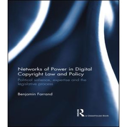 Networks of Power in Digital Copyright Law and Policy Networks of Power in Digital Copyright Law and Policy