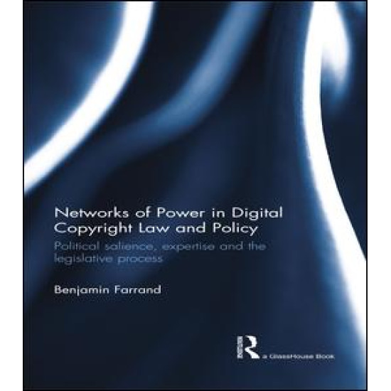 Networks of Power in Digital Copyright Law and Policy