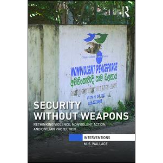 Security Without Weapons