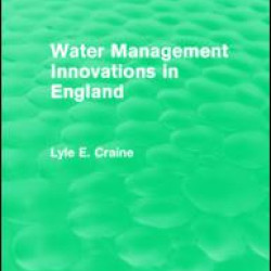 Water Management Innovations in England Water Management Innovations in England