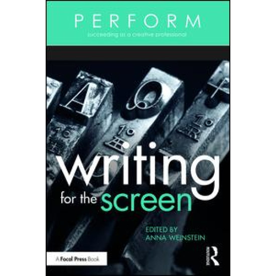 Writing for the Screen Writing for the Screen