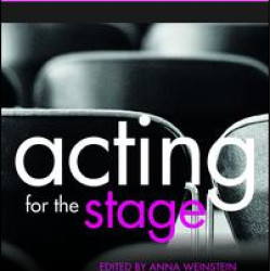 Acting for the Stage Acting for the Stage