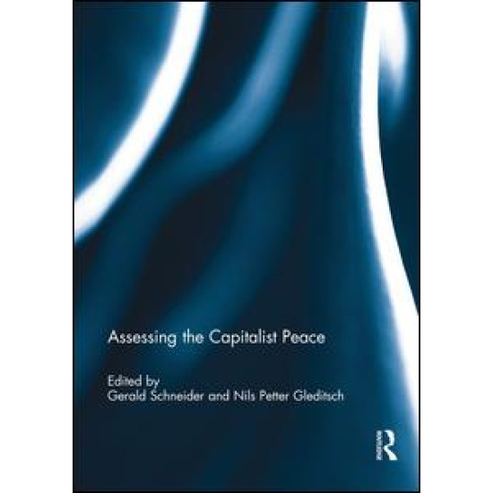Assessing the Capitalist Peace Assessing the Capitalist Peace