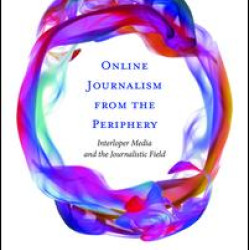 Online Journalism from the Periphery Online Journalism from the Periphery