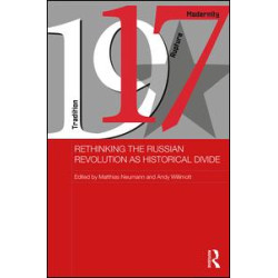 Rethinking the Russian Revolution as Historical Divide