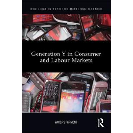 Generation Y in Consumer and Labour Markets