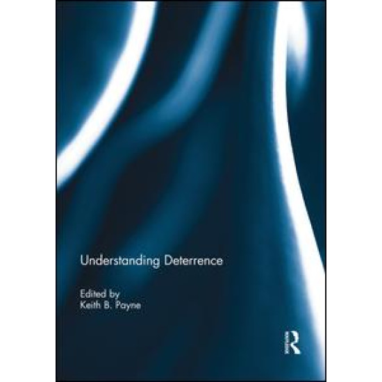 Understanding Deterrence Understanding Deterrence