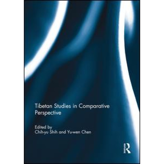Tibetan Studies in Comparative Perspective Tibetan Studies in Comparative Perspective
