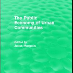 The Public Economy of Urban Communities The Public Economy of Urban Communities