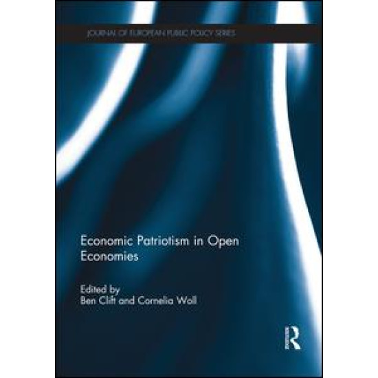 Economic Patriotism in Open Economies Economic Patriotism in Open Economies