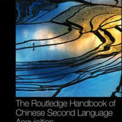 The Routledge Handbook of Chinese Second Language Acquisition