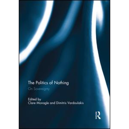 The Politics of Nothing The Politics of Nothing