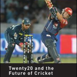 Twenty20 and the Future of Cricket Twenty20 and the Future of Cricket