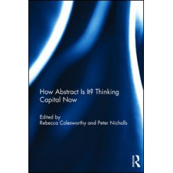 How Abstract Is It? Thinking Capital Now