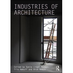 Industries of Architecture Industries of Architecture