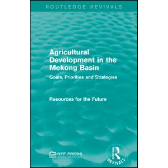 Agricultural Development in the Mekong Basin Agricultural Development in the Mekong Basin
