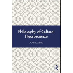 Philosophy of Cultural Neuroscience Philosophy of Cultural Neuroscience