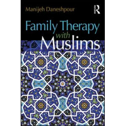 Family Therapy with Muslims Family Therapy with Muslims