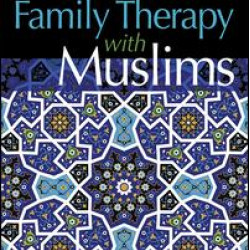 Family Therapy with Muslims Family Therapy with Muslims
