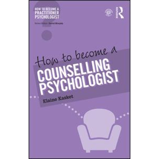 How to Become a Counselling Psychologist