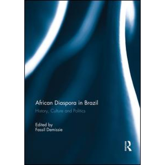 African Diaspora in Brazil African Diaspora in Brazil