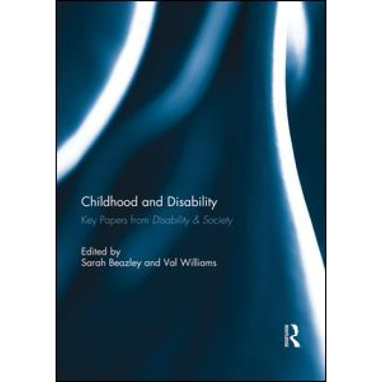 Childhood and Disability Childhood and Disability