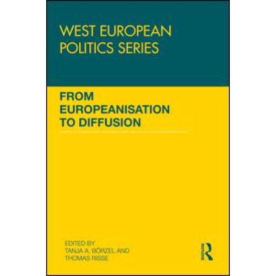 From Europeanisation to Diffusion From Europeanisation to Diffusion
