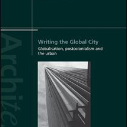 Writing the Global City Writing the Global City