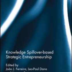 Knowledge Spillover-based Strategic Entrepreneurship Knowledge Spillover-based Strategic Entrepreneurship