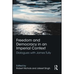 Freedom and Democracy in an Imperial Context Freedom and Democracy in an Imperial Context
