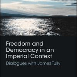 Freedom and Democracy in an Imperial Context Freedom and Democracy in an Imperial Context