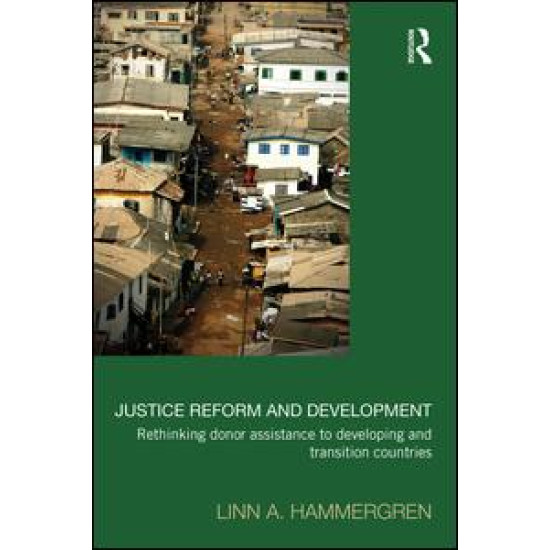 Justice Reform and Development Justice Reform and Development
