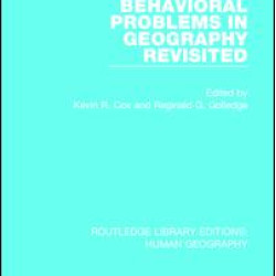 Behavioral Problems in Geography Revisited