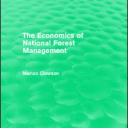 The Economics of National Forest Management The Economics of National Forest Management