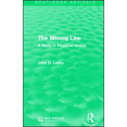 The Mining Law The Mining Law