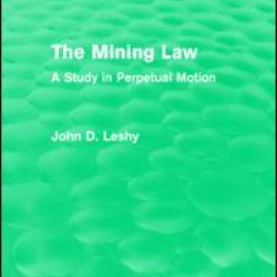 The Mining Law The Mining Law